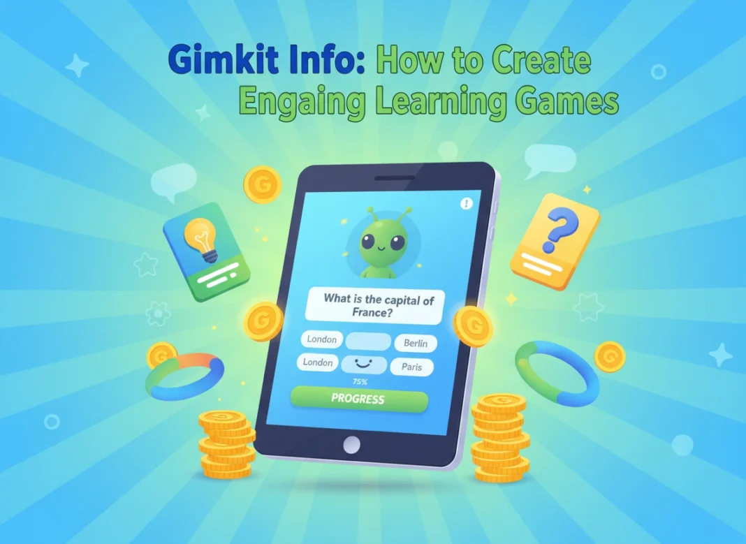 Gimkit Info: How to Create Engaging Learning Games