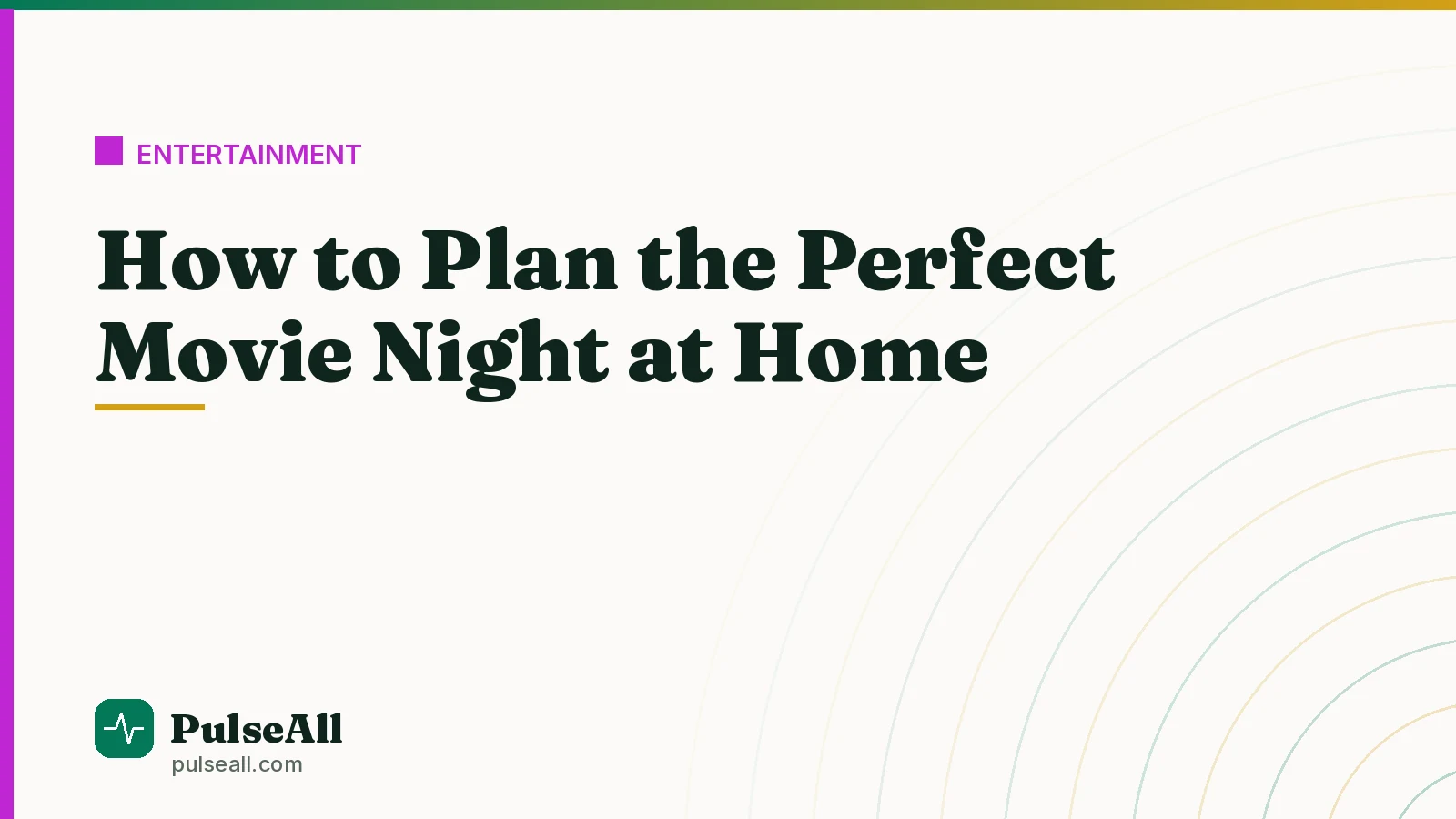How to Plan the Perfect Movie Night at Home