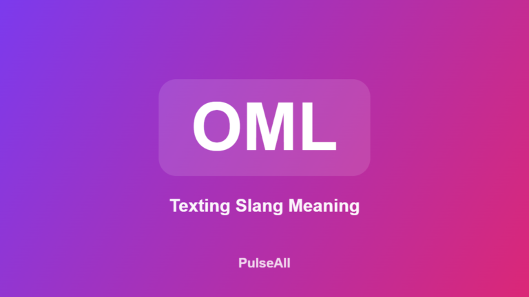 What Does OML Mean in Text? (Meaning & Examples)
